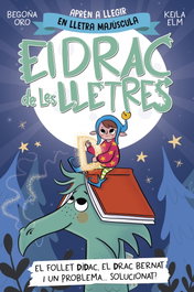BEASCOA, El drac de les lletres 3. El follet Dídac, el drac Bernat i un problema... solucionat? - Begoña Oro