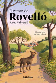 El retorn de Rovelló, Josep Vallverdú i Aixalà - LA GALERA