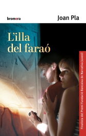 L'illa del faraó, Joan Pla Villar - BROMERA EDICIONS