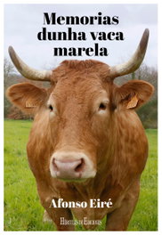 Memorias dunha vaca marela, Afonso Eiré - HERCULES EDICIONES