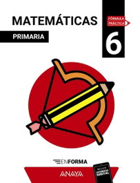 ANAYA, Matemáticas 6. En forma - ANAYA