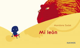 Mi león, Mandana Sadat - KOKINOS EDITORIAL