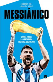 Messiánico, Alexandre Juillard - EDICIONES B