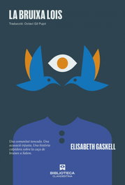 CLANDESTINA, La bruxa Lois, Elizabeth Gaskell - CLANDESTINA