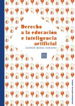Derecho a la educacion e inteligencia artificial, Leonor Moral Soriano - COMARES