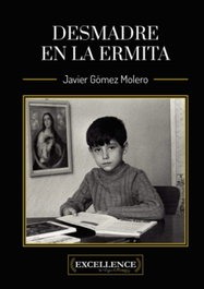 Desmadre en la ermita, Javier Gómez Molero - ANGELS FORTUNE