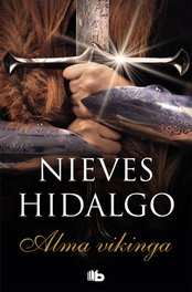 Alma Vikinga, Nieves Hidalgo - B DE BOLSILLO
