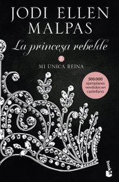 Mi única reina, Jodi Ellen Malpas - BOOKET