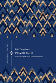 Primer amor, Ivan Turguénez - INVISIBLES EDICIONES