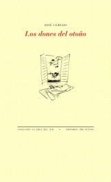 PRE-TEXTOS, Los dones del otoño, José Cereijo