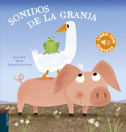 EDELVIVES, Sonidos de la granja, Guido Van Genechten - EDELVIVES