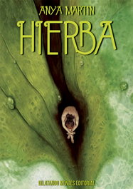 Hierba, Anya Martin - DILATANDO MENTES EDITORIAL