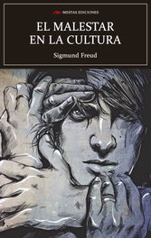 El malestar en la cultura, Sigmund Freud - MESTAS EDICIONES