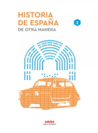 EDEBE, HISTORIA DE ESPAÑA 2ºBACH.(DOM) - EDEBE