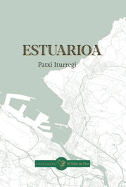 ESTUARIOA, Patxi Iturregi - EL GALLO DE ORO