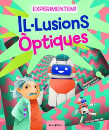 Experimentem! Il·lusions òptiques, FOSFORO - ANIMALLIBRES, S.L.