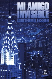 Mi Amigo Invisible, Guillermo Fesser - ESPASA CALPE
