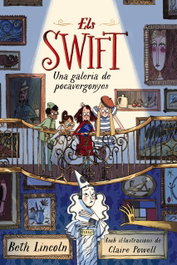 Els Swift. Una galeria de pocavergonyes, Beth Lincoln - BARCANOVA