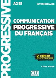 CLE-ANAYA, Communication Progressive du Français Niveau Intermédiaire - CLE-ANAYA