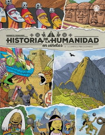 Historia de la humanidad en viñetas. La América precolombina Vol. 8, Norberto Fernández - EDITORIAL ESPIRAL