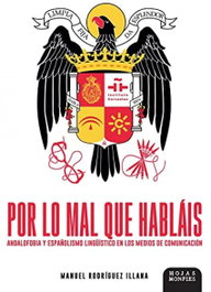 Por lo mal que habláis, Manuel Rodríguez Illana - HOJAS MONFIES