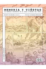 Grupo Editorial Sargantana, S.L. Memoria y viñetas. La memoria histórica en el aula a través del cómic