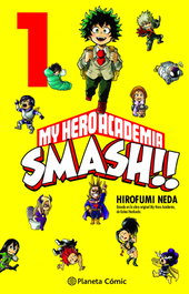 My Hero Academia Smash nº 01/05, Hirofumi Neda - PLANETA COMICS