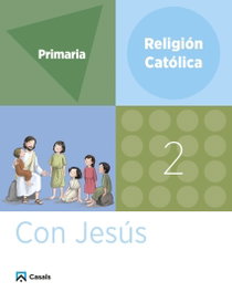 Religión 2 Primaria. Con Jesús, Lluís Fabregat Torrents - CASALS,EDITORIAL S.A.