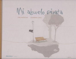 MI ABUELO PIRATA, Laia Massons - AKIARA