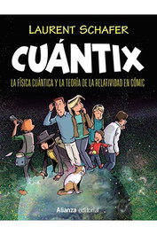 Comercial Grupo Anaya S.A. Cuantix. La física cuántica y la relatividad en cómic