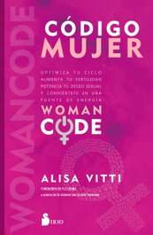 Código mujer, Alisa Vitti - SIRIO EDITORIAL