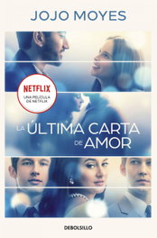 La última carta de amor, Jojo Moyes - DEBOLSILLO