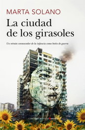 La ciudad de los girasoles, Marta Solano - Berenice