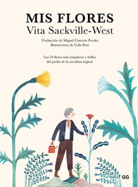 Mis flores, Vita Sackville-West - GUSTAVO GILI