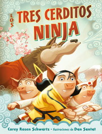 Los tres cerditos ninja, Corey Rosen Swchartz - PICARONA