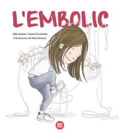 BINDI BOOKS, L'Embolic, Noemí Fernández Selva - BINDI BOOKS