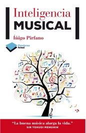 Inteligencia musical, Iñigo Pirfano - PLATAFORMA EDITORIAL