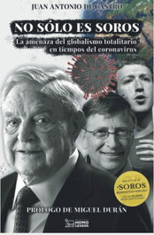 No sólo es Soros, Juan Antonio De Castro - HOMOLEGENS EDITORIAL