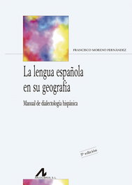 Lengua española en su geografía, Francisco Moreno Fernández - ARCO-LIBROS
