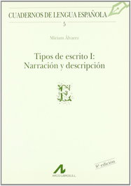 ARCO-LIBROS, Tipos de escrito I: narración y descripción, Miriam Alvarez