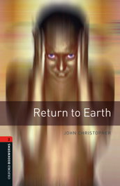 OXFORD UNIVERSITY PRESS RETURN TO EARTH (BKWL.2) (+MP3)