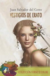 Vestigios de Erato, Juan Salvador Del Cerro - EDITORIAL ADARVE