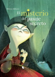 El misterio del pasaje secreto, Melanie Hillairet - UNALUNA