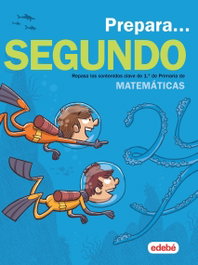 EDEBE, PREPARA MATEMÁTICAS 2ºPRIMARIA. VACACIONES - EDEBE