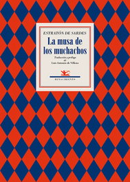 La musa de los muchachos, Estratón de Sardes - RENACIMIENTO EDITORIAL