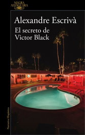 ALFAGUARA, El secreto de Victor Black, Alexandre Escriva - ALFAGUARA