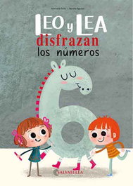 Leo y Lea disfrazan los números, Nathalie Pons Roussel - SALVATELLA