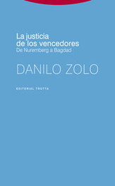 La justicia de los vencedores, Danilo Zolo - TROTTA EDITORIAL