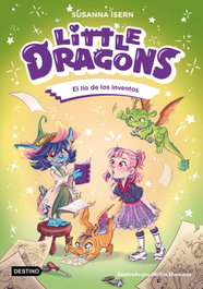 Little dragons 5. El lío de los inventos, Susanna Isern - DESTINO INFANTIL