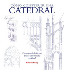 Como construir una catedral, Malcolm Hislop - AKAL